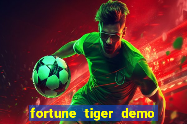 fortune tiger demo bet maxima